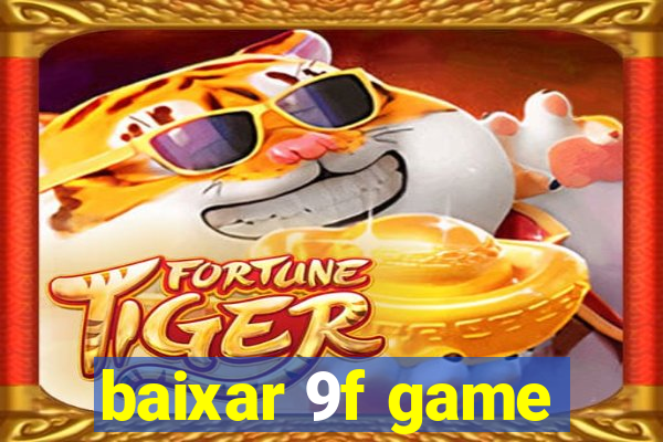 baixar 9f game